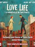 First-Ever Complete Recording of Weill-Lerner “Vaudeville” <em>Love Life</em>