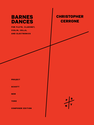 Christopher Cerrone: Barnes Dances for flute, clarinet, violin, cello, and electronics