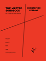 Christopher Cerrone: The Matteo Songbook for piano and electronics