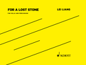 Lei Liang: For a Lost Stone for cello and percussion