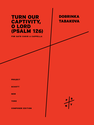 Dobrinka Tabakova: Turn our captivity, O Lord (Psalm 126) for SATB choir a cappella